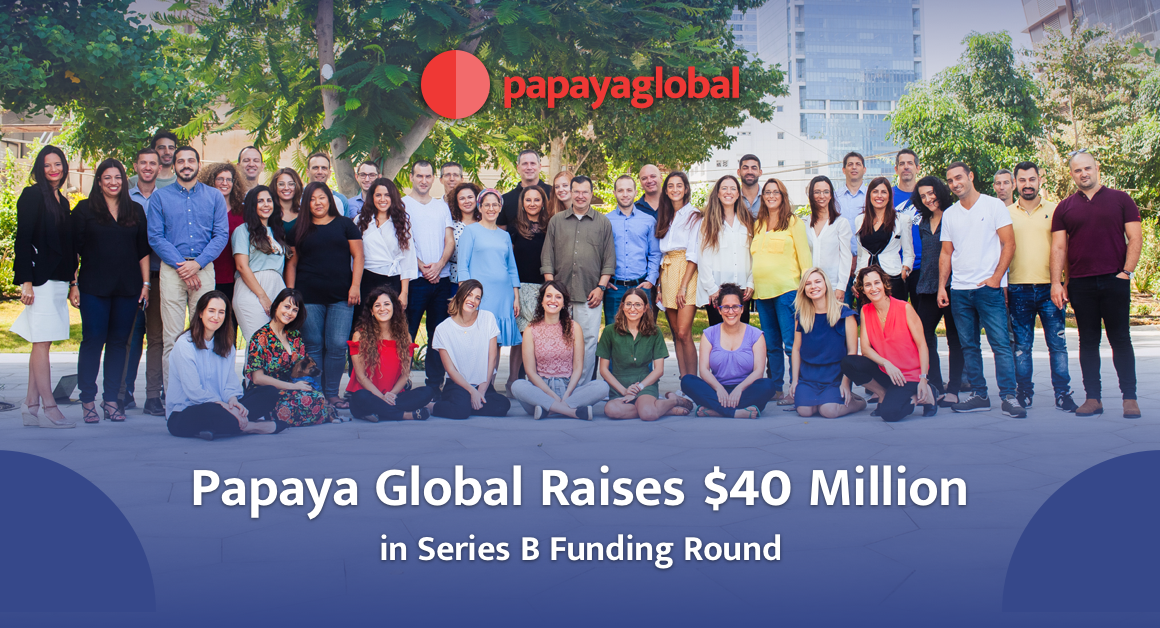 Papaya Global Raises $100M in Series C Funding at Over $1 Billion Valuation