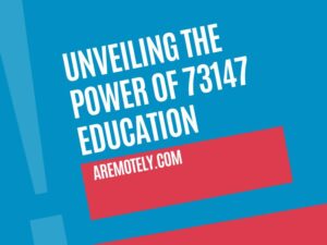 73147 Education