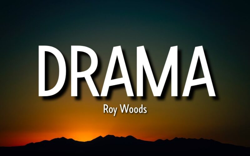 Roy Woods' Drama