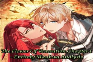 The Flower of Veneration Chapter 1