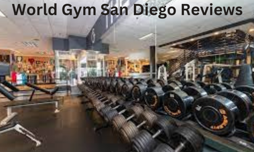 World Gym San Diego Reviews