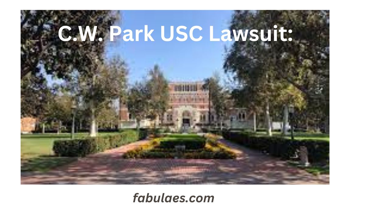C.W. Park USC Lawsuit:
