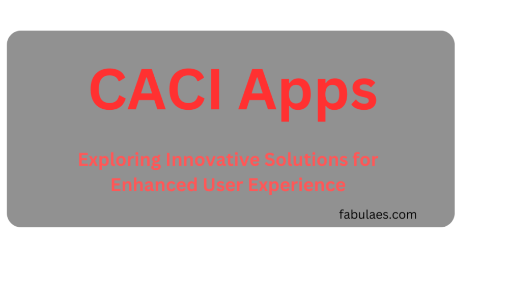 CACI Apps