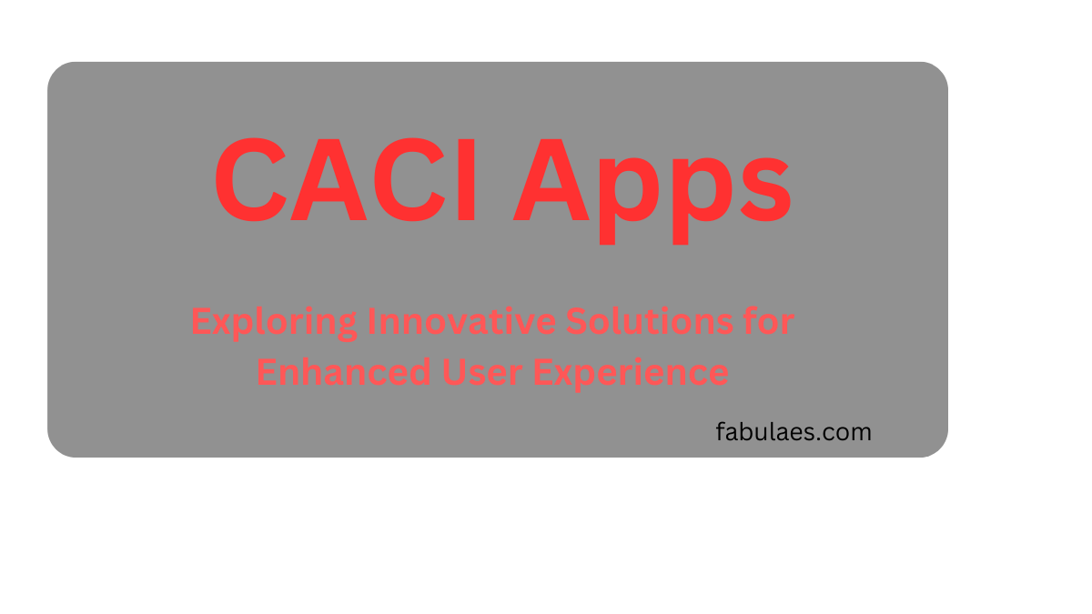 CACI Apps