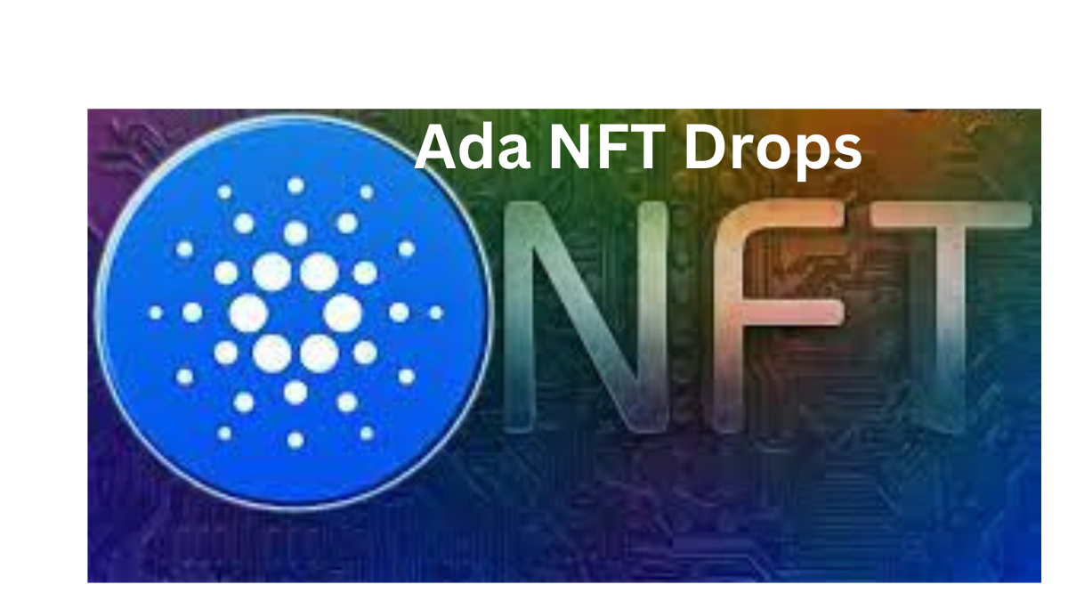 Ada NFT Drops