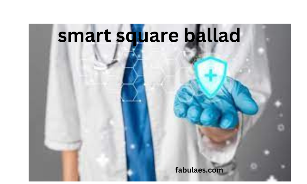 Smart Square Ballad Health