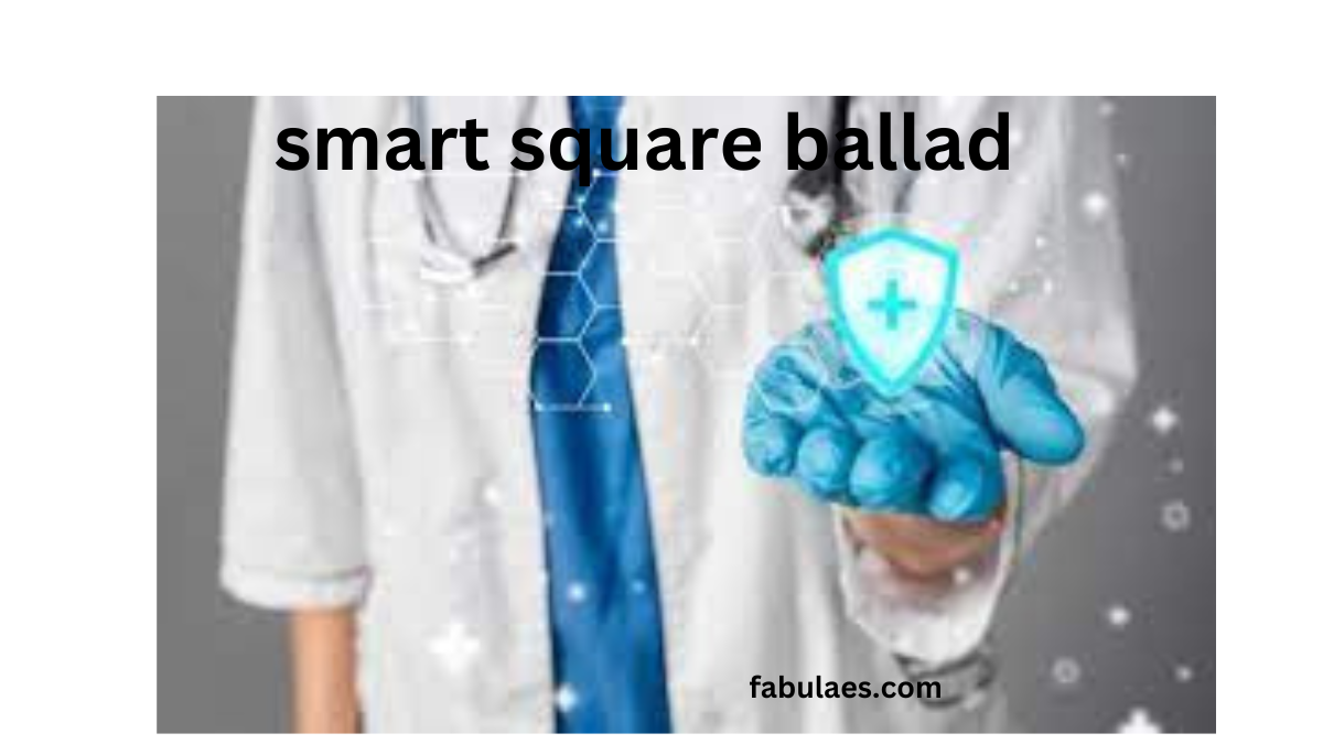 Smart Square Ballad Health