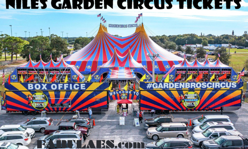 Niles Garden Circus Tickets