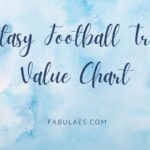 Fantasy Football Trade Value Chart