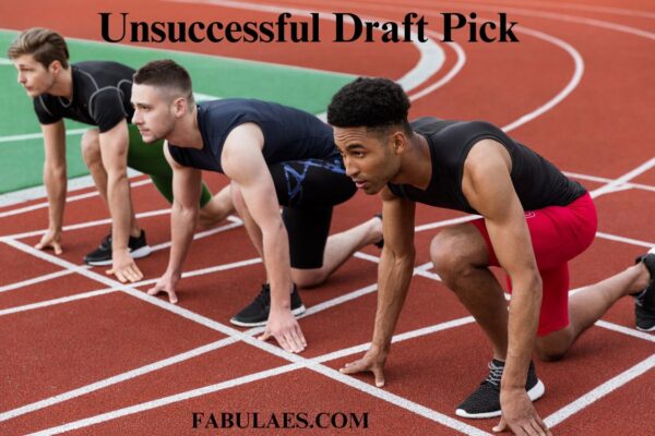 Unsuccessful Draft Pick