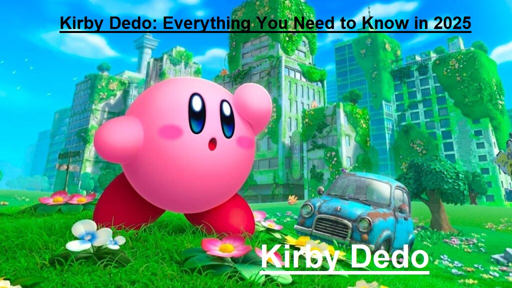 Kirby Dedo